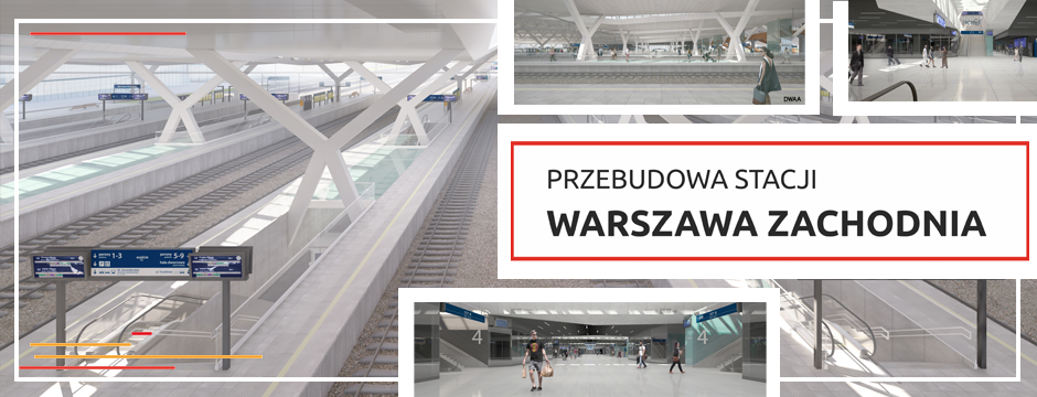 Przebudowa stacji Warszawa Zachodnia